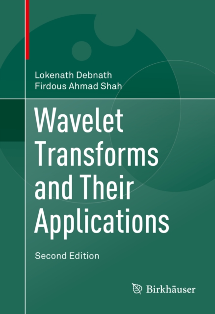 Wavelet Transforms and Their Applications, PDF eBook
