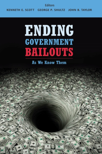 Ending Government Bailouts as We Know Them, Hardback Book