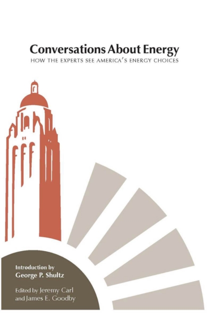 Conversations about Energy : How the Experts See America's Energy Choices, EPUB eBook