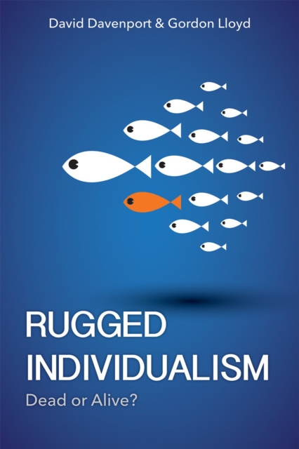 Rugged Individualism : Dead or Alive?, EPUB eBook