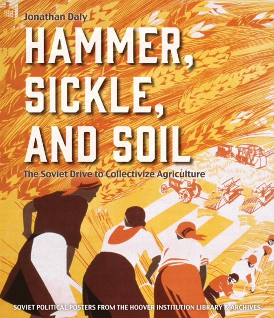 Hammer, Sickle, and Soil, PDF eBook