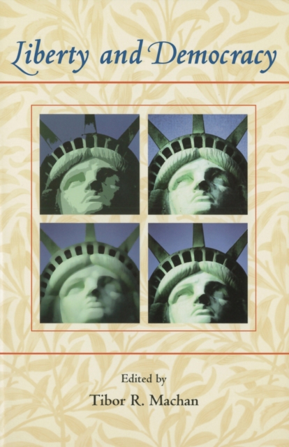Liberty and Democracy, Paperback / softback Book