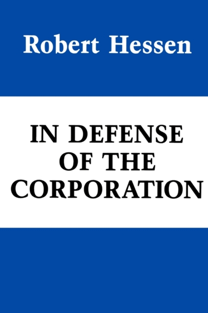 In Defense of the Corporation, Paperback / softback Book