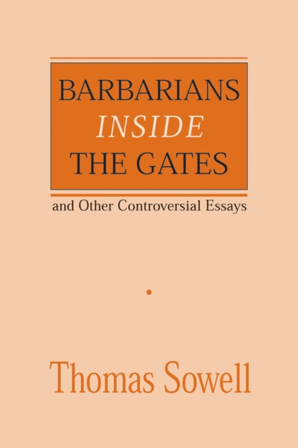 Barbarians inside the Gates and Other Controversial Essays, EPUB eBook