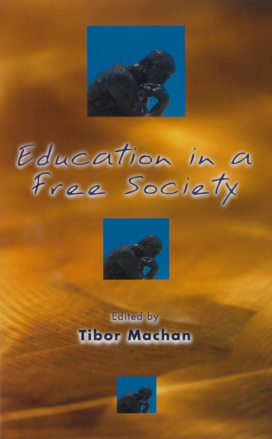 Education in a Free Society, Paperback / softback Book