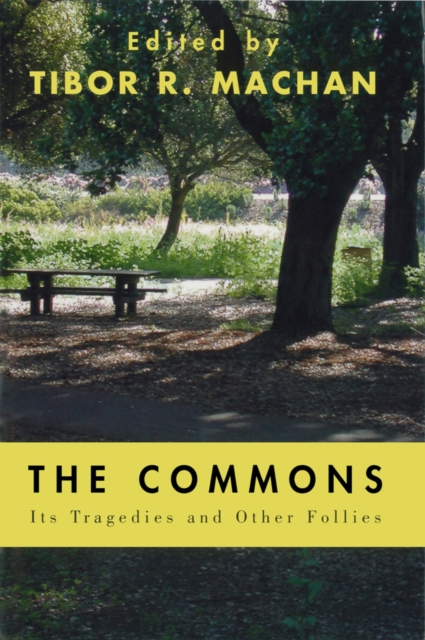 The Commons : Its Tragedies and Other Follies, Paperback / softback Book