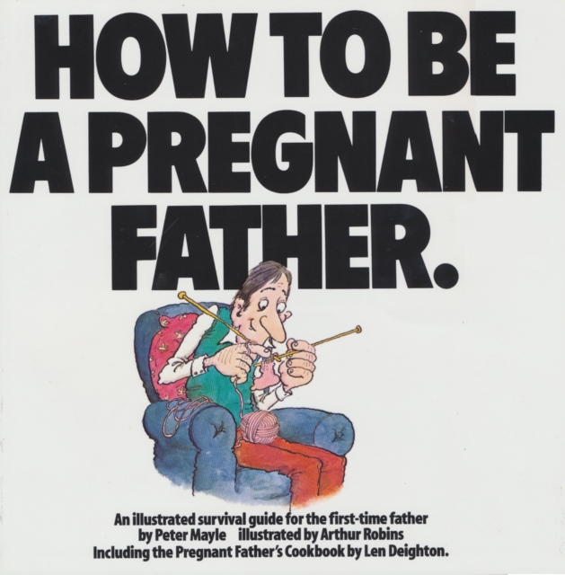 How To Be A Pregnant Father, EPUB eBook