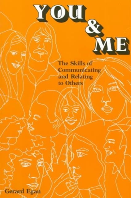 You and Me : The Skills of Communicating and Relating to Others, Paperback / softback Book