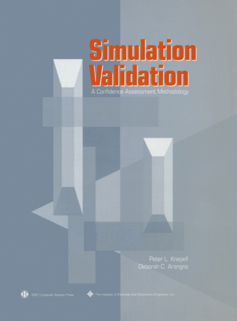 Simulation Validation : A Confidence Assessment Methodology, Paperback / softback Book