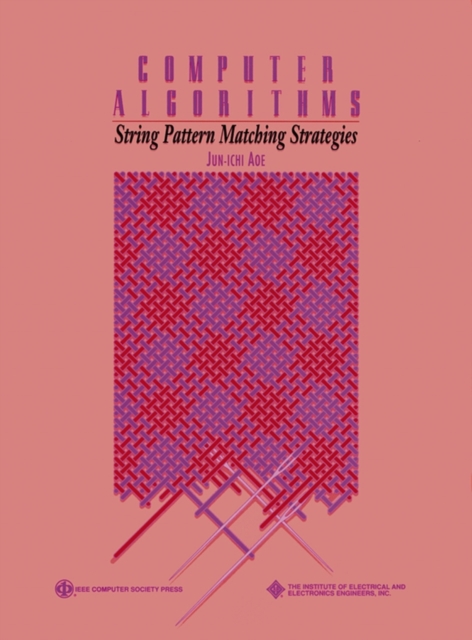 Computer Algorithms : String Pattern Matching Strategies, Paperback / softback Book