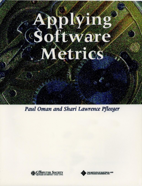Applying Software Metrics, Paperback / softback Book