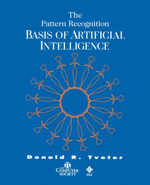 The Pattern Recognition Basis of Artificial Intelligence, Paperback / softback Book