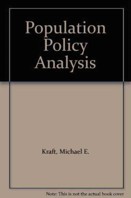 Population Policy Analysis : Issues in American Politics, Hardback Book