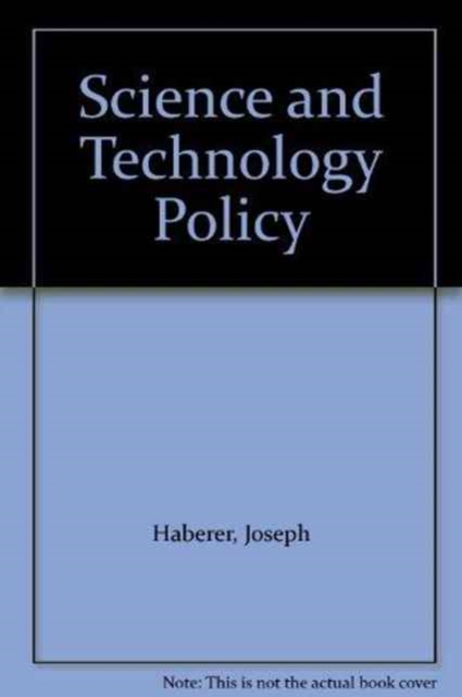 Science and Technology Policy : Perspectives and Developments, Hardback Book
