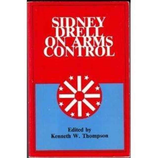 Sidney Drell on Arms Control, Paperback / softback Book