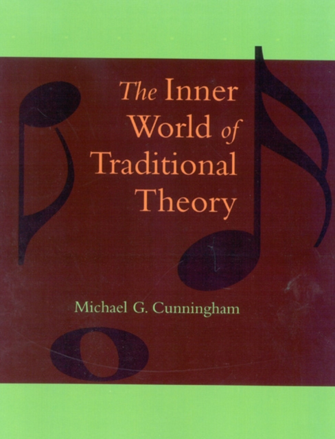 The Inner World of Traditional Theory, Paperback / softback Book