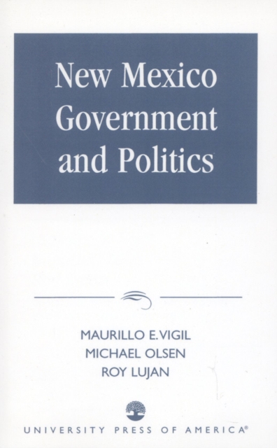 New Mexico Government and Politics, Paperback / softback Book