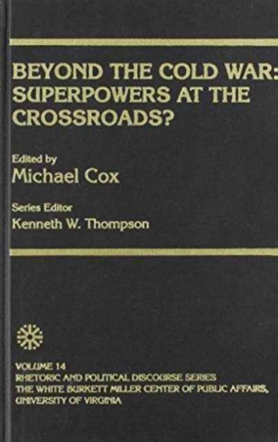 Beyond the Cold War : Superpowers at the Crossroads, Hardback Book