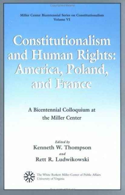 Constitutionalism and Human Rights : America, Poland, and France, Paperback / softback Book