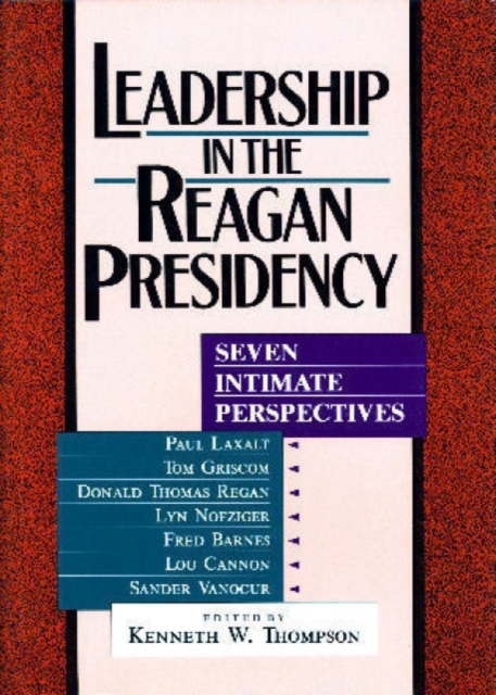 Leadership in the Reagan Presidency, Hardback Book