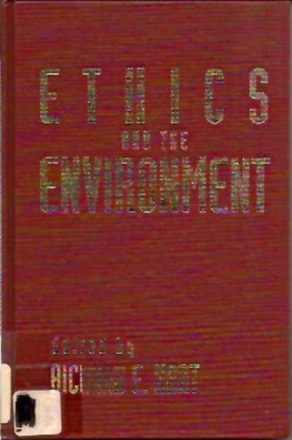 Ethics and the Environment, Hardback Book