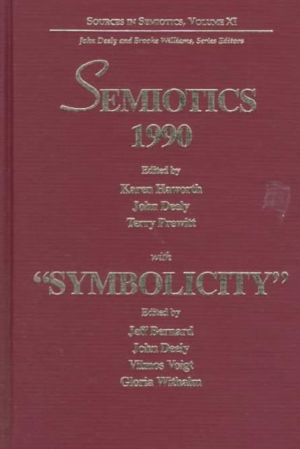Semiotics 1990 with "Symbolicity", Hardback Book