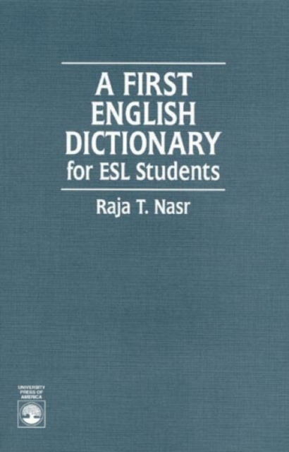 A First English Dictionary : For ESL Students, Hardback Book