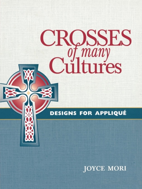 Crosses of Many Cultures, Paperback / softback Book