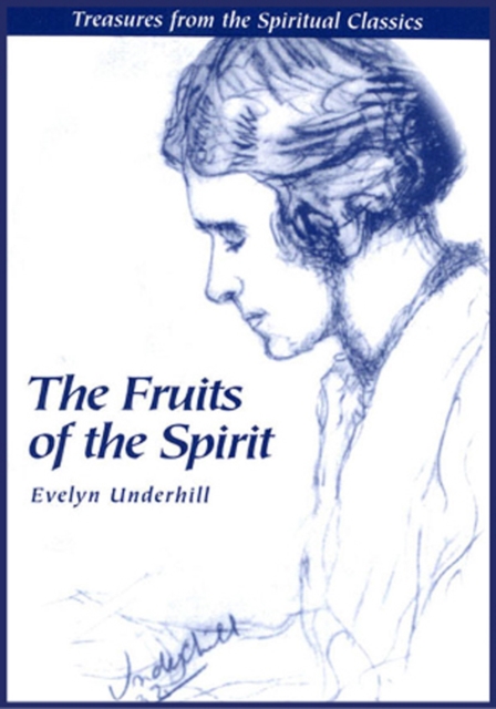 Fruits of the Spirit : Treasures from the Spiritual Classics, EPUB eBook