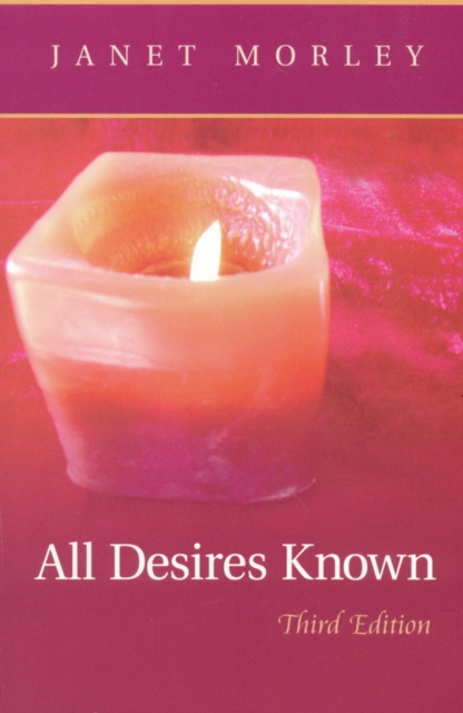 All Desires Known : Third Edition, EPUB eBook