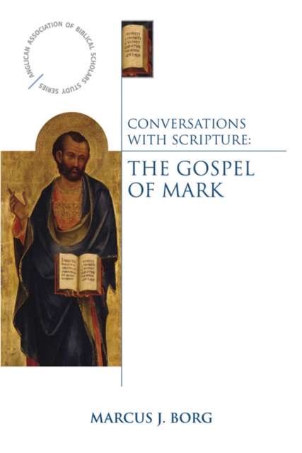 Conversations with Scripture : The Gospel of Mark, EPUB eBook