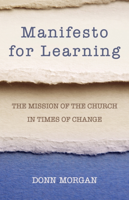 Manifesto for Learning : The Mission of the Church in Times of Change, EPUB eBook