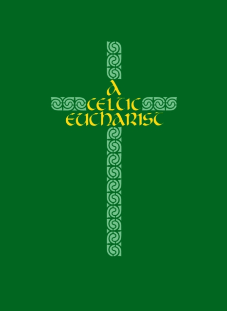 A Celtic Eucharist, EPUB eBook