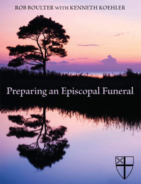 Preparing an Episcopal Funeral, Paperback / softback Book