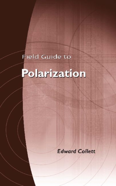 Field Guide to Polarization v. FG05, Paperback / softback Book