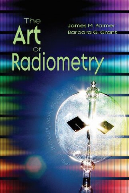 The Art of Radiometry, Paperback / softback Book