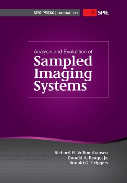 Analysis and Evaluation of Sampled Imaging Systems, Paperback / softback Book