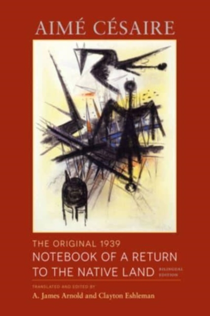 The Original 1939 Notebook of a Return to the Native Land : Bilingual Edition, Paperback / softback Book