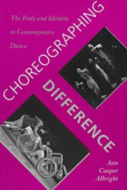 Choreographing Difference, Paperback / softback Book