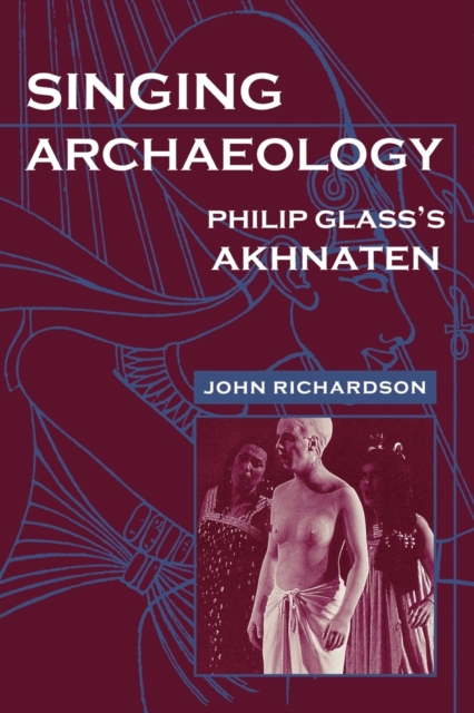 Singing Archaeology, Paperback / softback Book
