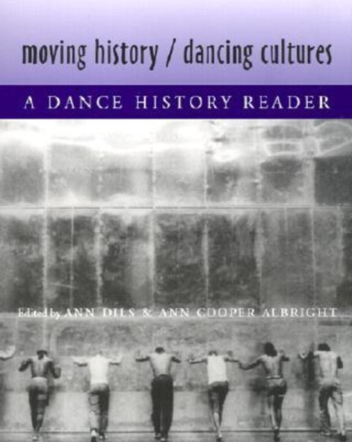 Moving History/Dancing Cultures, Paperback / softback Book