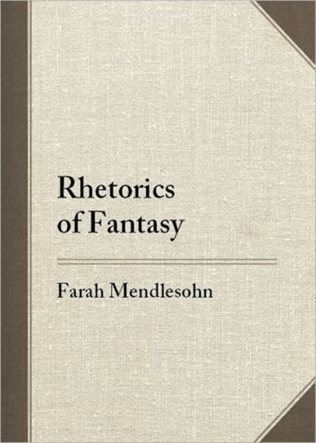 Rhetorics of Fantasy, Hardback Book