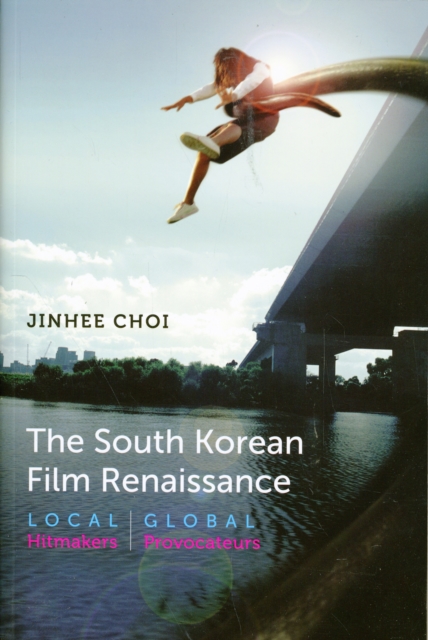 The South Korean Film Renaissance, Paperback / softback Book