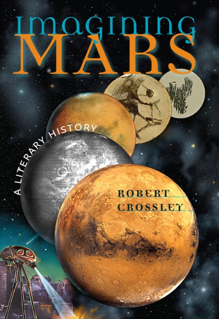 Imagining Mars : A Literary History, EPUB eBook