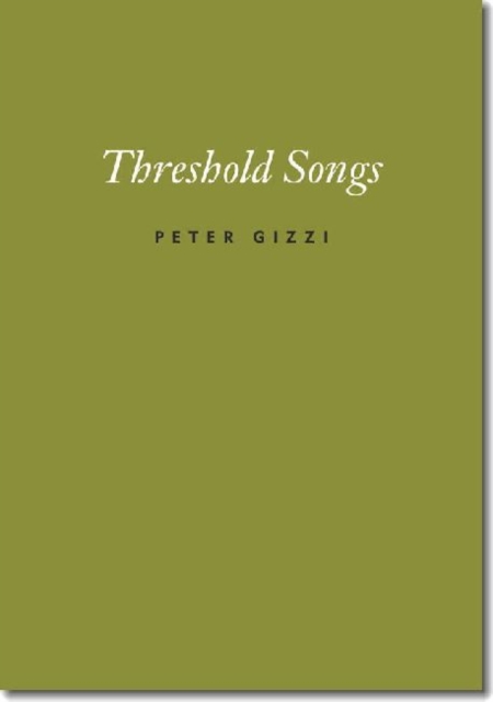 Threshold Songs, Hardback Book