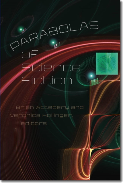 Parabolas of Science Fiction, Paperback / softback Book