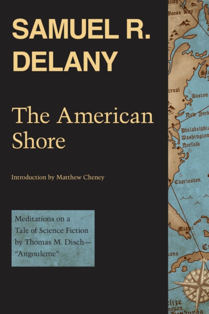 The American Shore : Meditations on a Tale of Science Fiction by Thomas M. Disch-"Angouleme", EPUB eBook