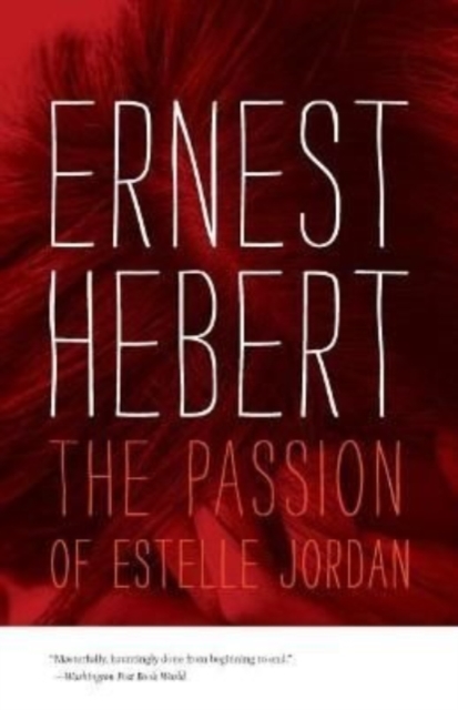 The Passion of Estelle Jordan, Paperback / softback Book