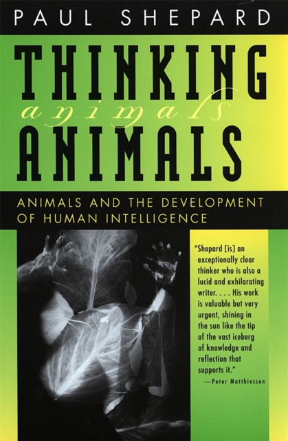 Thinking Animals : Animals and the Development of Human Intelligence, Paperback / softback Book