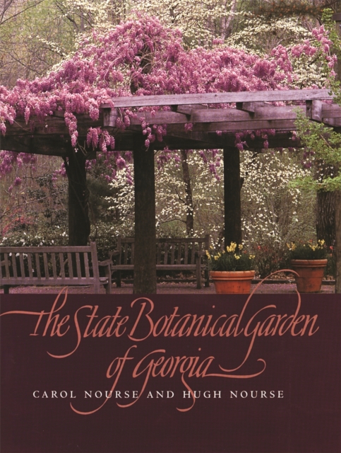 The State Botanical Garden of Georgia, Hardback Book
